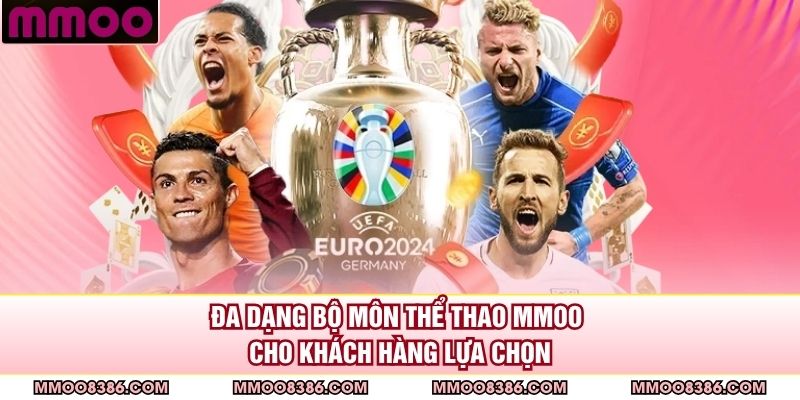 Đa dạng bộ môn thể thao MMOO cho khách hàng lựa chọn